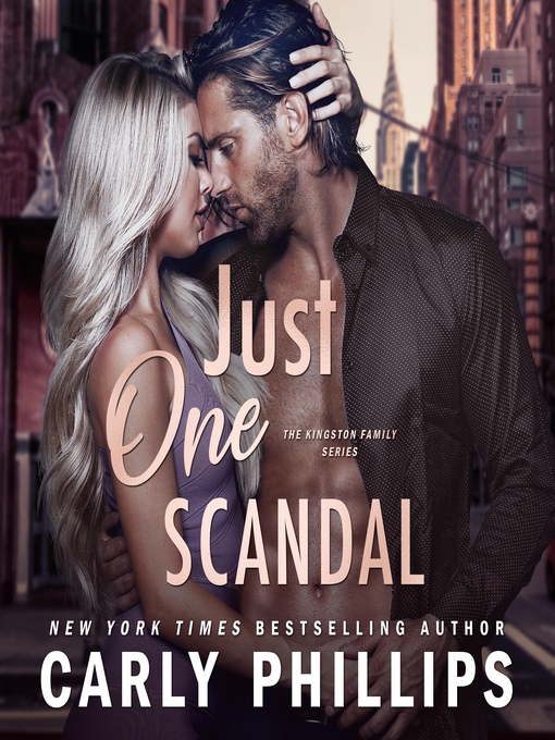 Title details for Just One Scandal by Carly Phillips - Available